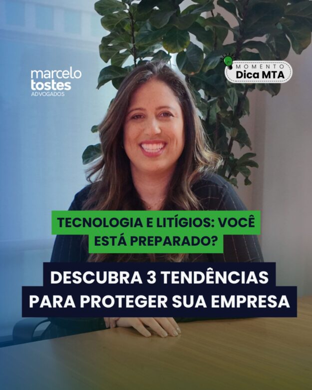Tecnologia e Litígios – 3 Tendencias para proteger sua empresa
